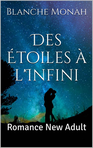 Blanche Monah (2017) - Des étoiles à l’infini