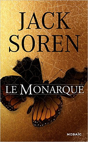 Le Monarque (2016) - Soren Jack