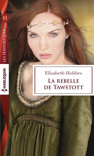 Elisabeth Hobbes (2016) - La rebelle de Tawstott