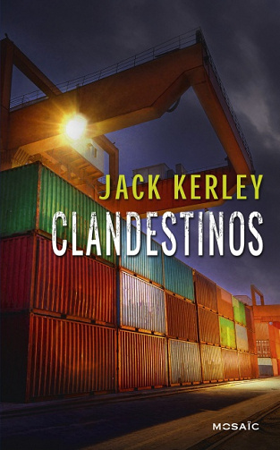 Clandestinos (2016) - Jack Kerley