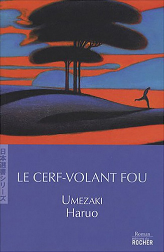 Le Cerf-volant fou - Haruo Umezaki