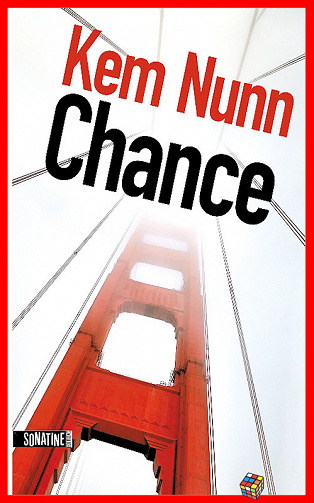 Kem Nunn (2017) - Chance