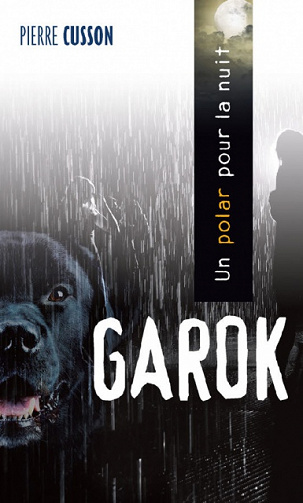 Pierre Cusson (2016) - Garok