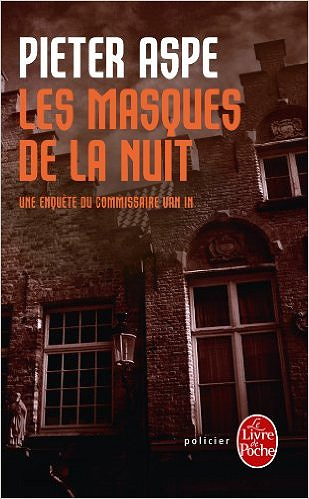 Pieter Aspe - Les masques de la nuit