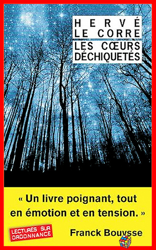 Hervé Le Corre (2017) - Les coeurs déchiquetés