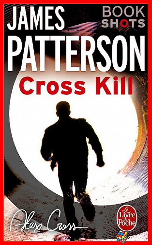 James Patterson (2017) – Cross Kill