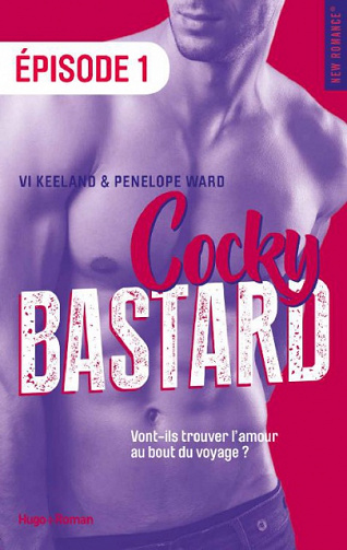 Cocky Bastard (2017) - Vi Keeland - Penelope Ward - E1