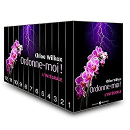Ordonne-Moi ! - INTÉGRALE - Chloé Wilcox