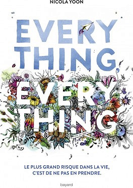 Everything Everything (2016) - Nicola YOON