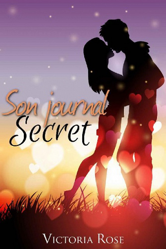 Son journal secret (2017) - Victoria Rose