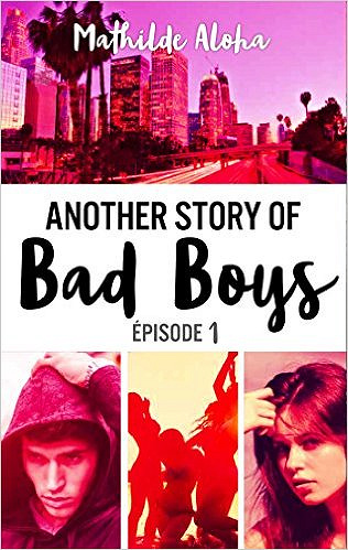 Another Story of Bad Boys (2017) - Mathilde Aloha Tome 1