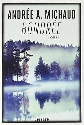 Bondrée (2016) - Michaud Andrée A.