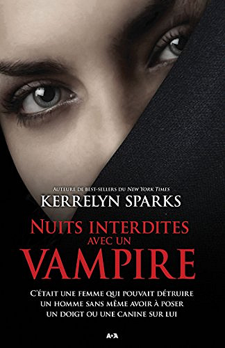 Nuits interdites avec un vampire T7 - Sparks Kerrelyn