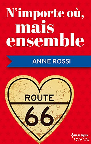 N’importe où, mais ensemble - Anne Rossi