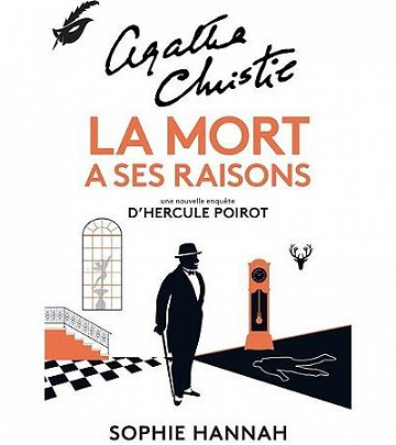 La mort a ses raisons (2016) - Sophie Hannah