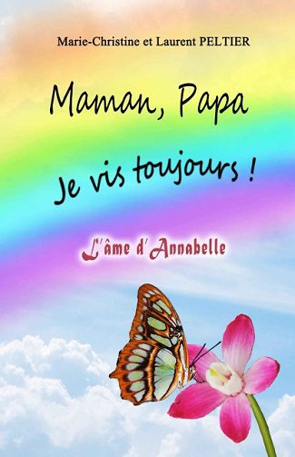 Maman, Papa je vis toujours ! (2016) - Marie-Christine Peltier & Laurent Peltier
