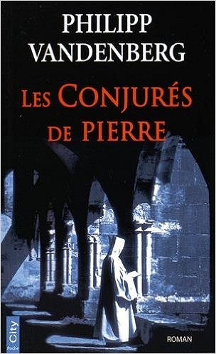 Les conjurés de Pierre - Vandenberg Philipp