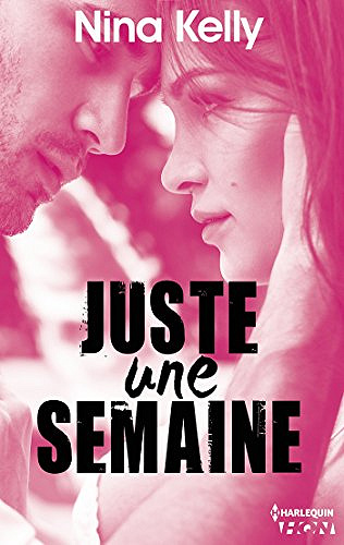 Nina Kelly (2017) - Juste une semaine