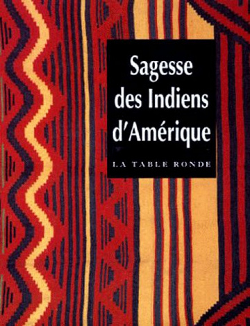 Joseph Bruchac - Sagesse des Indiens d’Amérique