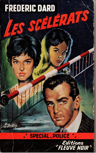 Frédéric Dard - Les scélérats