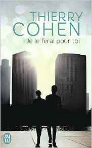 Je le ferai pour toi - Cohen Thierry