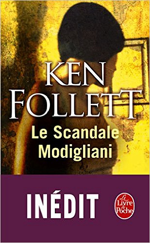 Le Scandale Modigliani - Ken Follett