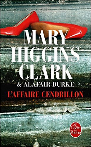 L’affaire Cendrillon (2016) - Mary Higgins Clark