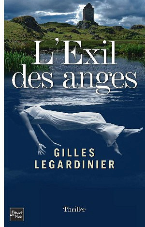 L’Exil des anges – Gilles Legardinier