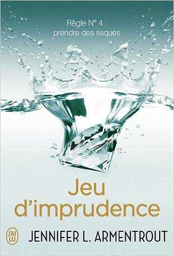Jeu d’imprudence (2016) - Jennifer Armentrout
