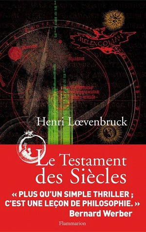 Le Testament des siècles - Lœvenbruck Henri