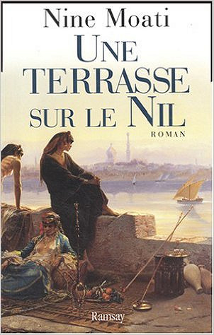 Nine Moati - Une terrasse sur le Nil
