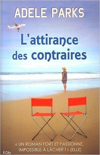 L’attirance des contraires - Parks Adele