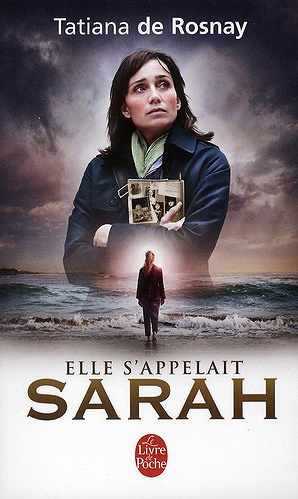 Elle s’appelait Sarah - Tatiana De Rosnay