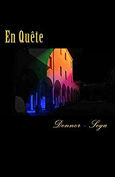 En quête - Tania Denner & Elisabetta Sega