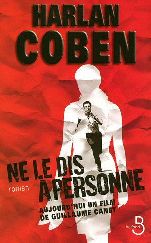 Ne le dis à personne - Harlan Coben