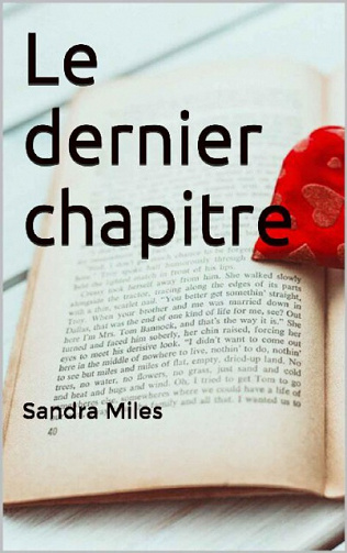 Le dernier chapitre (2016) - Sandra Miles
