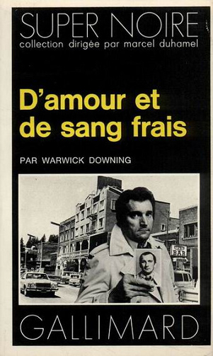 D’amour et de sang frais - Warwick Downing