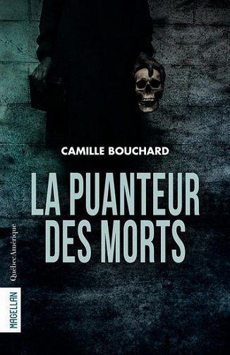 La puanteur des morts (2017) - Camille Bouchard