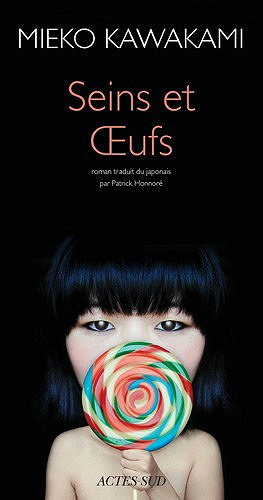 Seins et OEufs - Mieko Kawakami