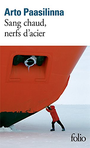Arto Paasilinna (2016) - Sang chaud, nerfs d’acier