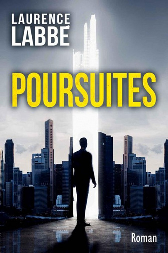 Poursuites (2016) - Laurence Labbé