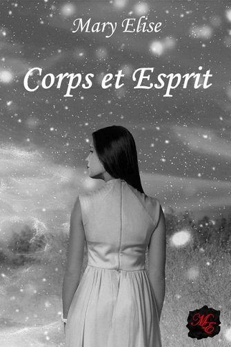 Corps et Esprit - Mary Elise