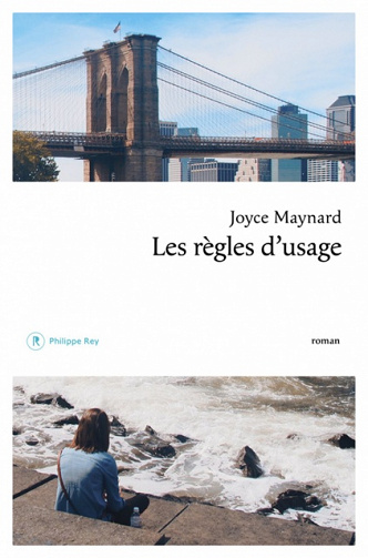 Les règles d’usage (2016) - Joyce Maynard