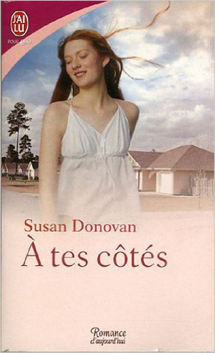 Susan Donovan - A tes côtés