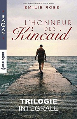 L’Honneur des Kincaid - Intégrale 2017 - Emilie Rose