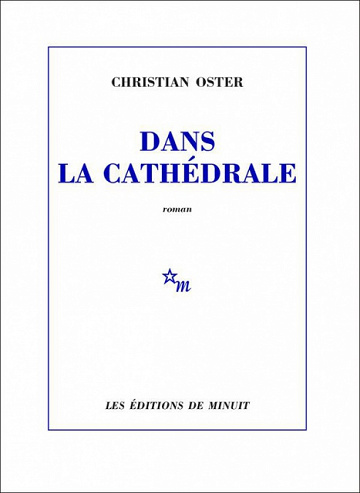Dans la cathédrale - Christian Oster