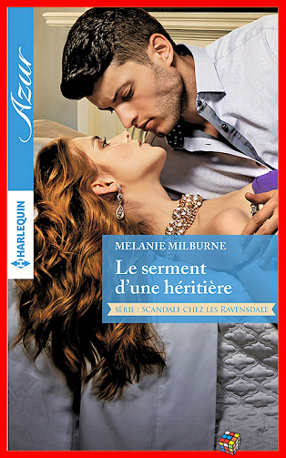 Mélanie Milburne (2017) - Le serment d’une heritière