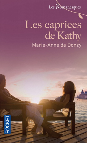 Les caprices de Kathy - Marie-Anne de Donzy