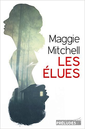 Les Elues (2016) - Maggie Mitchell