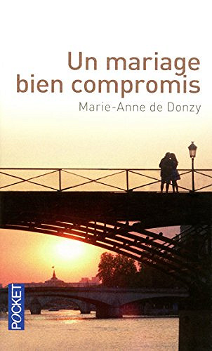 Marie-Anne de Donzy - Un mariage bien compromis